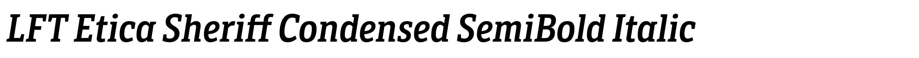 LFT Etica Sheriff Condensed SemiBold Italic